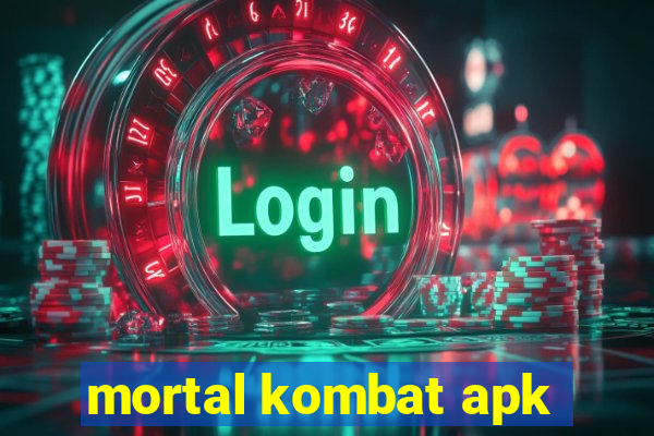 mortal kombat apk